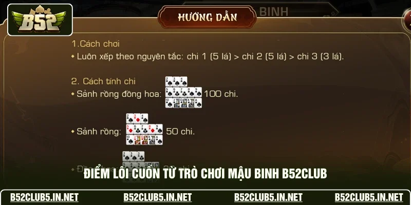 Điểm lôi cuốn từ trò chơi mậu binh B52club
