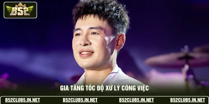 Gia tăng tốc độ xử lý công việc