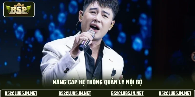 Nâng cấp hệ thống quản lý nội bộ