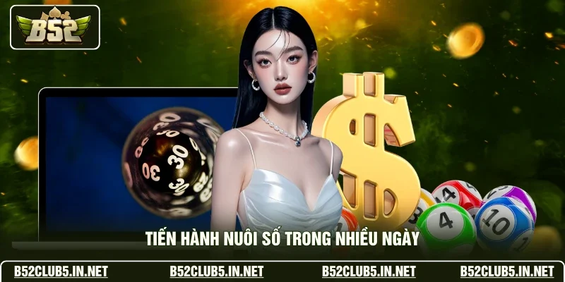 Tiến hành nuôi số trong nhiều ngày